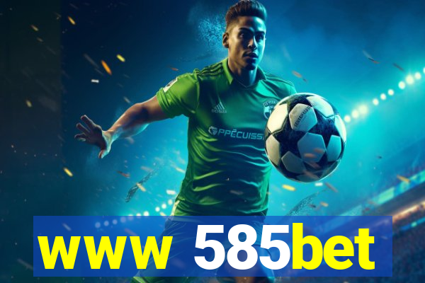 www 585bet